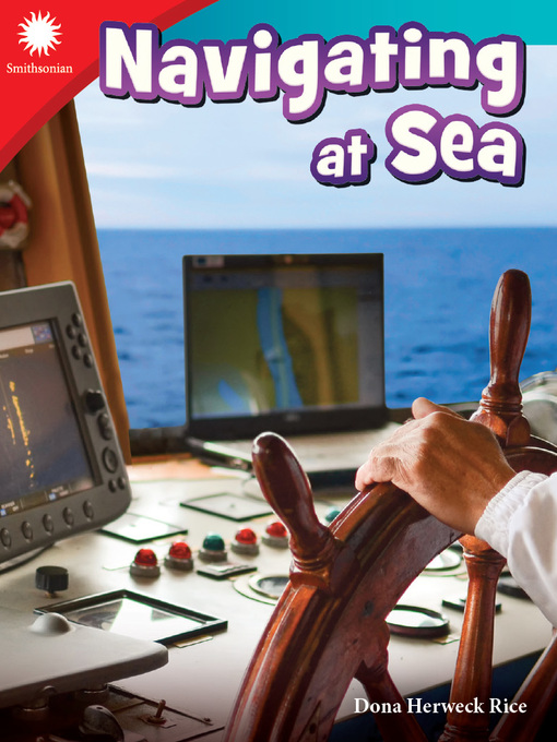 Title details for Navigating at Sea by Dona Herweck Rice - Available